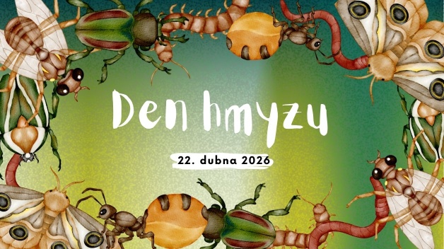 Přijďte zažít den hmyzu!