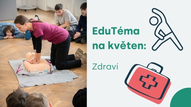 EduTéma na květen: Zdraví máme jen jedno